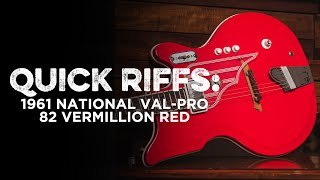 Video thumbnail for 1961 National Val-Pro 82 | CME Quick Riffs | Zach Avery by Chicago Music Exchange