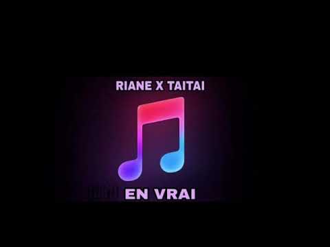 Riane x Taitai - en vrai audio officiel 2020