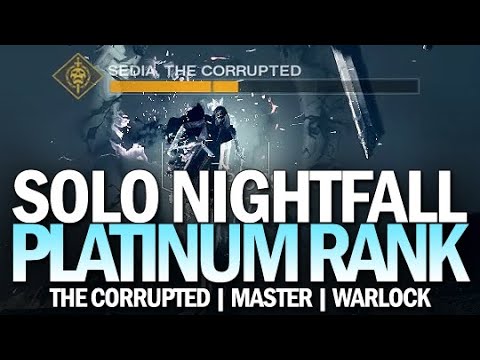 Solo Platinum The Corrupted Nightfall - All Champions Defeated (Master Difficulty) [Destiny 2]