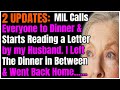 2 UPDATES: MIL Calls Everyone to Dinner & Starts Reading a Letter by my Husband. I Left Her House