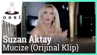 Suzan Aktay / Mucize