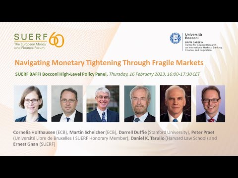 SUERF Baffi Bocconi - Navigating monetary tightening through fragile markets - 20230216