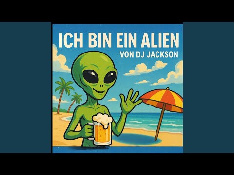 Ich Bin Ein Alien