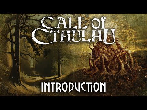How To Play Call Of Cthulhu: 7th Edition - Part 1: Introduction