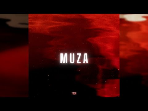 Tosh - Muza