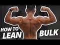 How to Lean Bulk | 5 Rules for Building Muscle without Getting Fat