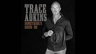 Trace Adkins - Country Boy Problems