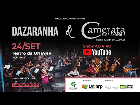 Dazaranha & Camerata Florianópolis