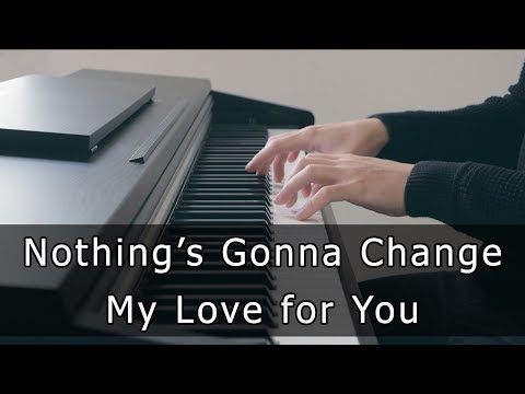 Nothing's Gonna Change My Love for You (Piano Cover by Riyandi Kusuma)