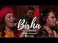 'Birha' - Dhruv Ghanekar, Kalpana Patowary & Sonia Saiga