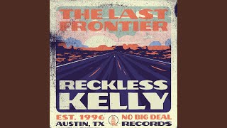 Music video thumbnail preview for Lightning In A Bottle by Reckless Kelly