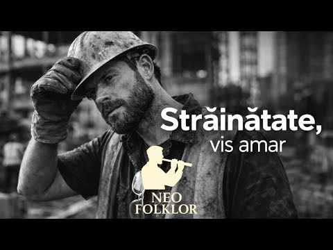 Neo Folklor | Străinătate, Vis Amar (Official Music Video) 