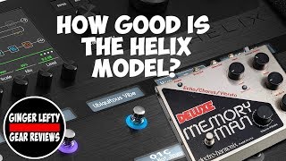 Line 6 Helix Elephant Man and EHX Deluxe Memory Man comparison