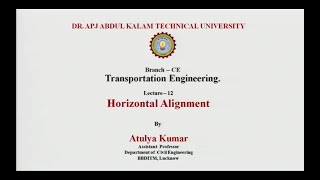 Transportation Engineering | Horizontal Alignment | AKTU Digital Education