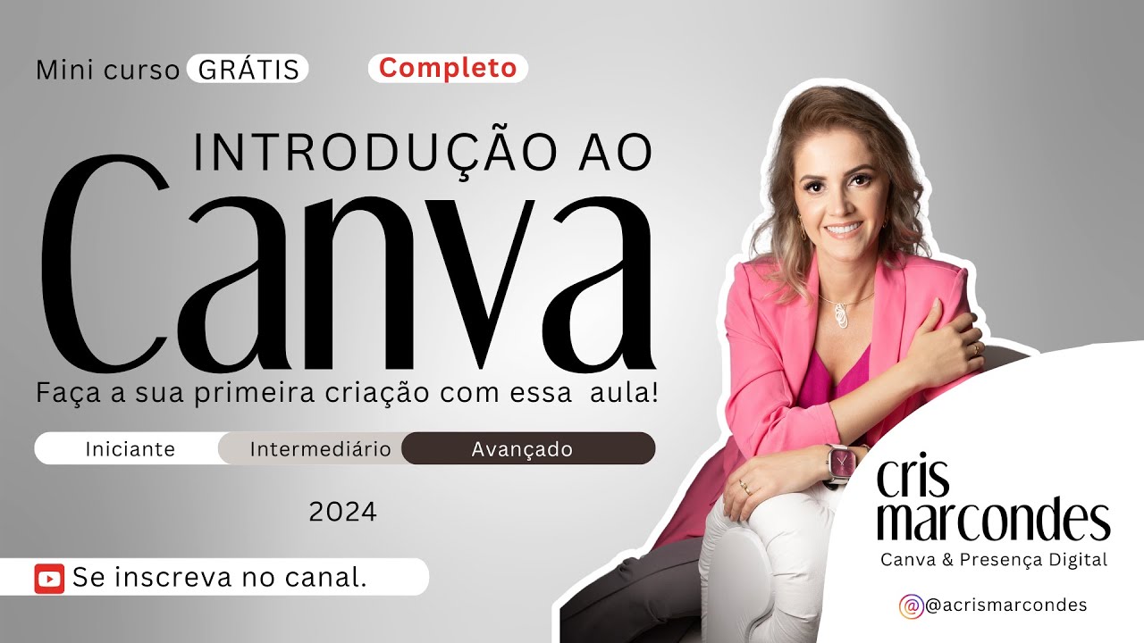 ⭐ [SUPER AULA GRÁTIS] Curso de Canva do iniciante a avançado 2024