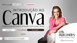 ⭐ [SUPER AULA GRÁTIS] Curso de Canva do iniciante a avançado 2024