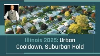 Illinois 2025: Urban Cooldown, Suburban Hold