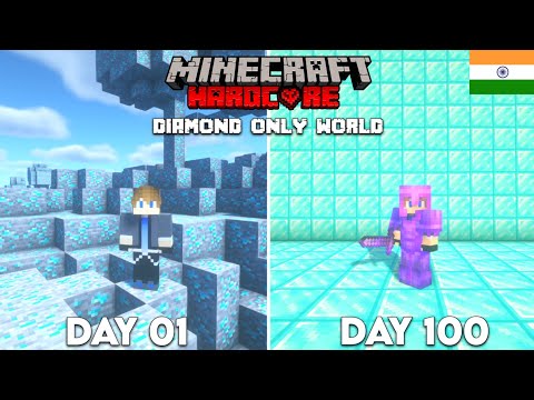 I Survived 100 Days In Diamond Only World In Minecraft Hardcore (HINDI)