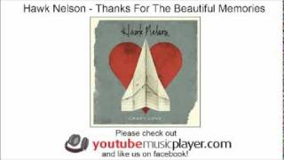 Hawk Nelson - Thanks For The Beautiful Memories (Crazy Love)