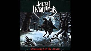 Metal Inquisitor - Doomsday For The Heretic (with Intro)