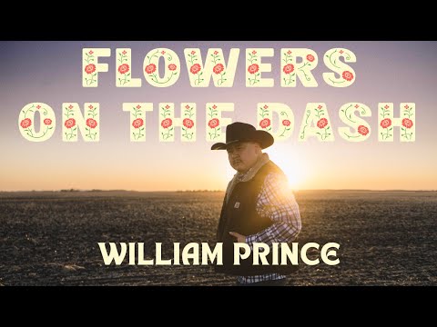 Flowers On The Dash - William Prince
