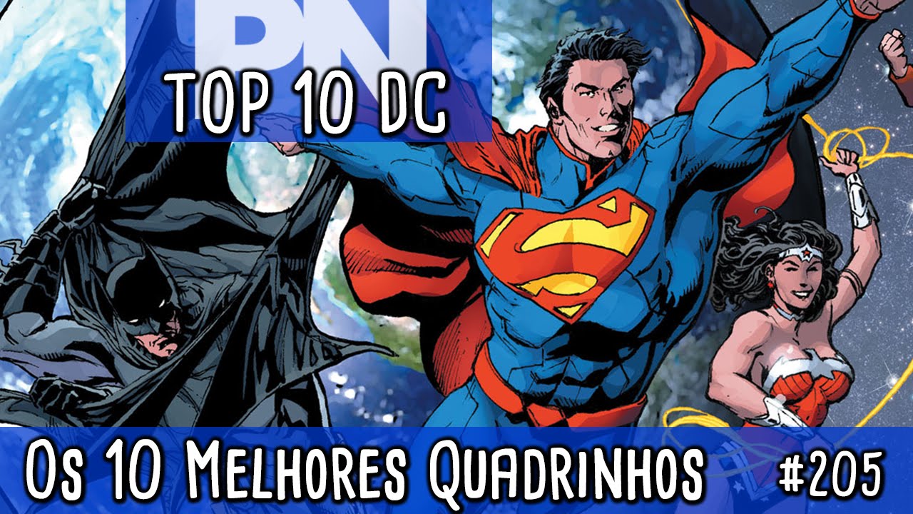 Top 10: Melhores quadrinhos da DC Comics | Pipoca e Nanquim #205