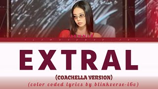 Download lagu JENNIE 'ExtraL' COACHELLA VER. LYRICS [COLOR CODED LYRICS] #jennie #extral #coachella #lyrics #kpop  mp3