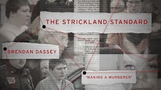 Making A Murderer-&quot;The Strickland Standard&quot;-Benchmark for Ineffective Counsel