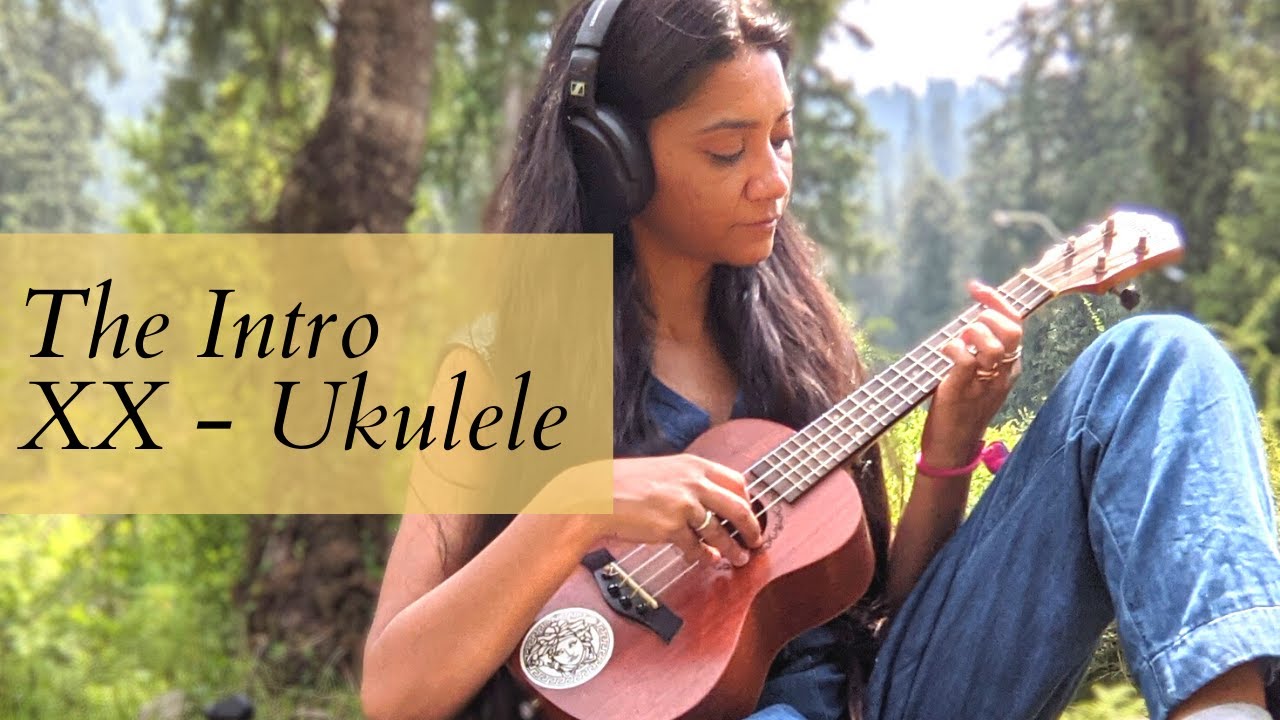 The XX Intro || Ukulele for beginners || The XX Intro Ukulele Tutorial for beginners