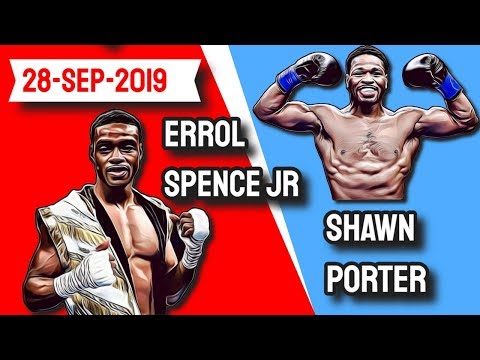Errol Spence Jr Vs Shawn Porter - 28 September 2019 - Shawn spars David Benavidez for  Spence fight