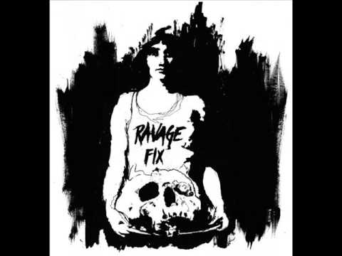 Ravage Fix - Ravage Fix (EP 2013)