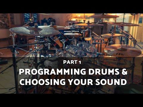Programming Drums & Choosing Your Sound - Part 1 of 2