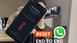 How To Reset/Recover Your forgotten WhatsApp end-to-end Encrypted Password on Android