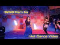 32GB Ram Ba Bhojpuri Song Dance Hot Dance