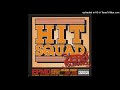 Hit Squad - Where We From
