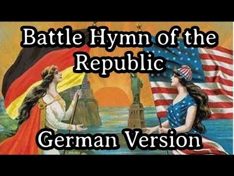 Karl Sternau - The Battle Hymn of the Republic [German-American Version]
