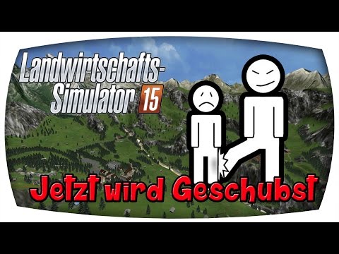 Jetzt wird Geschubst #27 ♛ LS15 The Alps Forstprojekt  ♛ Let's Play Farming Simulator 15