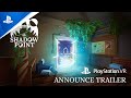 Shadow Point - Launch Trailer | PS VR