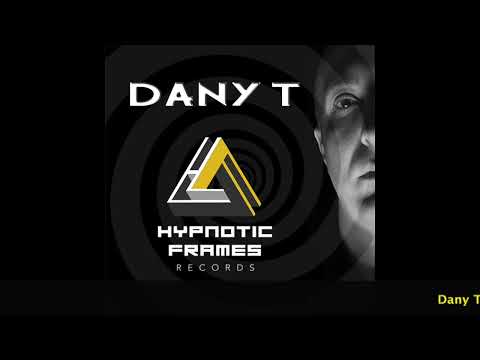 Dany T - Hypnotic Frames Podcast 2021 vol.4
