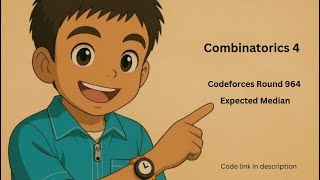 Combinatorics | Codeforces Round 964 (Div. 4) F. Expected Median | Beginner friendly