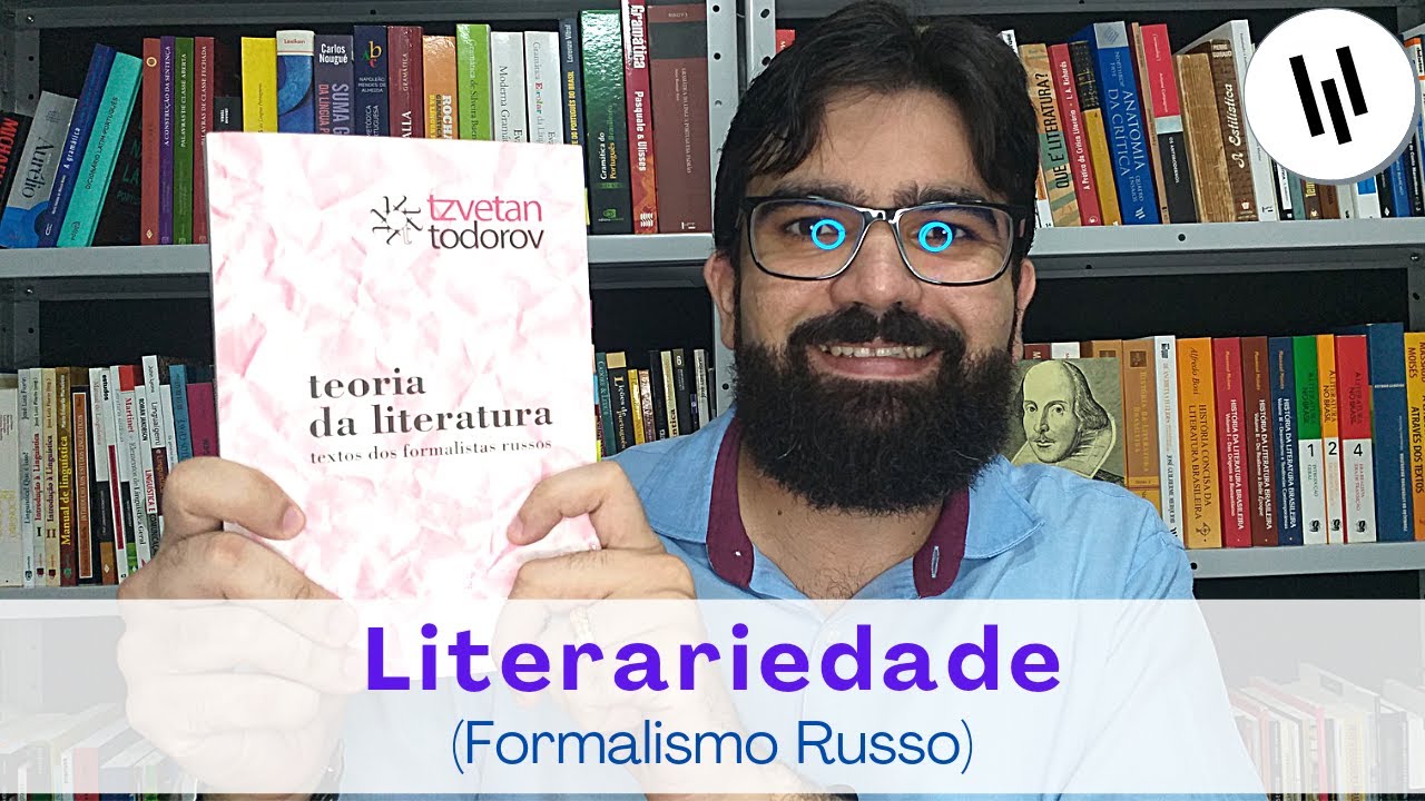 Literariedade | Formalismo Russo | Projeto "Introdução à Teoria Literária"