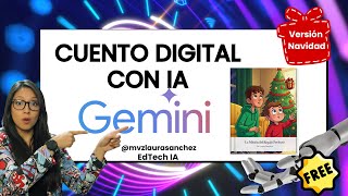 Cómo Crear un Cuento Digital con Inteligencia Artificial | Especial Navidad con Gemini
