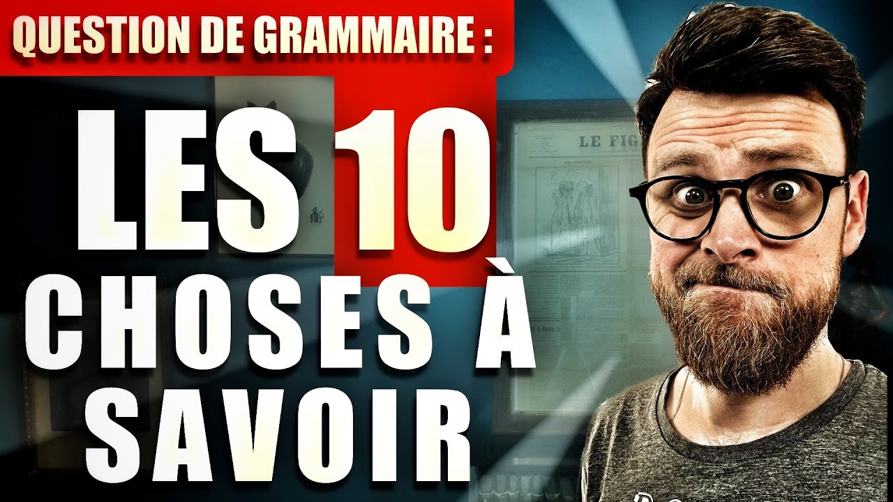 Oral du Bac : 10 choses à savoir pour réussir la question de grammaire
