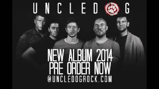 UNCLEDOG - Always Updated (New Album 2014 Official Preview)