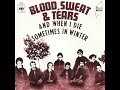 Blood, Sweat & Tears - And When I Die (Single Edit)