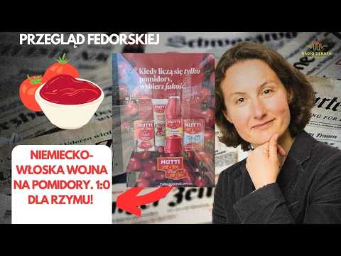 Niemiecko-włoska wojna na pomidory, Kallas versus von der Leyen, Rosjanie wybrali AfD, no war