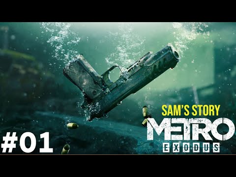 METRO EXODUS SAM'S STORY Walkthrough Gameplay Part 1 - INTRO (DLC)