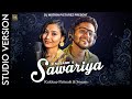 Sawariya | Official Studio Version | Kuldeep Pattnaik & Sonam | A New Odia Romantic Song ❤️