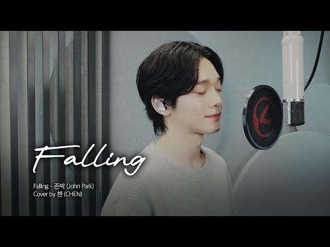 Cover by CHEN - 'Falling' (존박 John Park)
