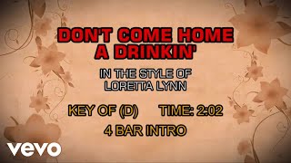 Loretta Lynn - Don't Come Home A'Drinkin' (With Lovin' On Your Mind) (Karaoke)